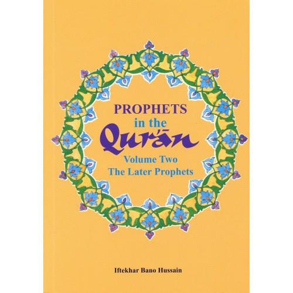 Prophets in the Quran: Volume 2-Knowledge-Islamic Goods Direct