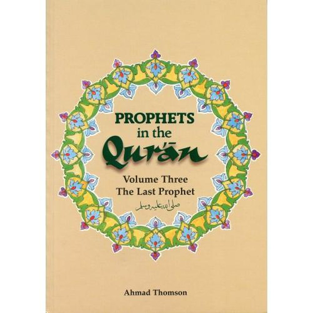 Prophets in the Quran: Volume 3-Knowledge-Islamic Goods Direct