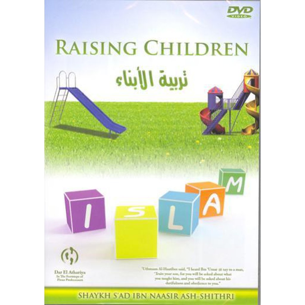 Raising Children DVD by Shaikh Saad ibn Naasir Ash-Shithri-Audio &amp; Video-Islamic Goods Direct