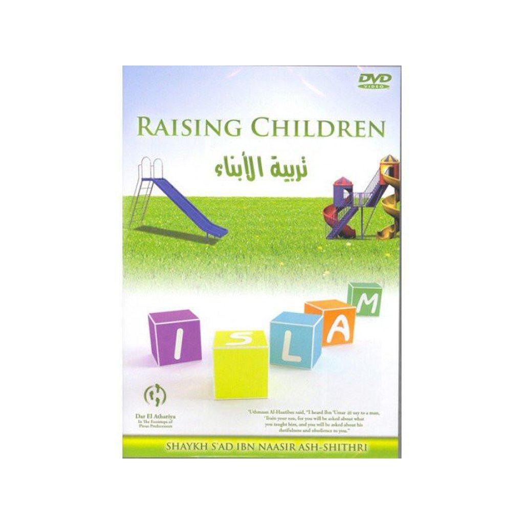 Raising Children DVD-Knowledge-Islamic Goods Direct