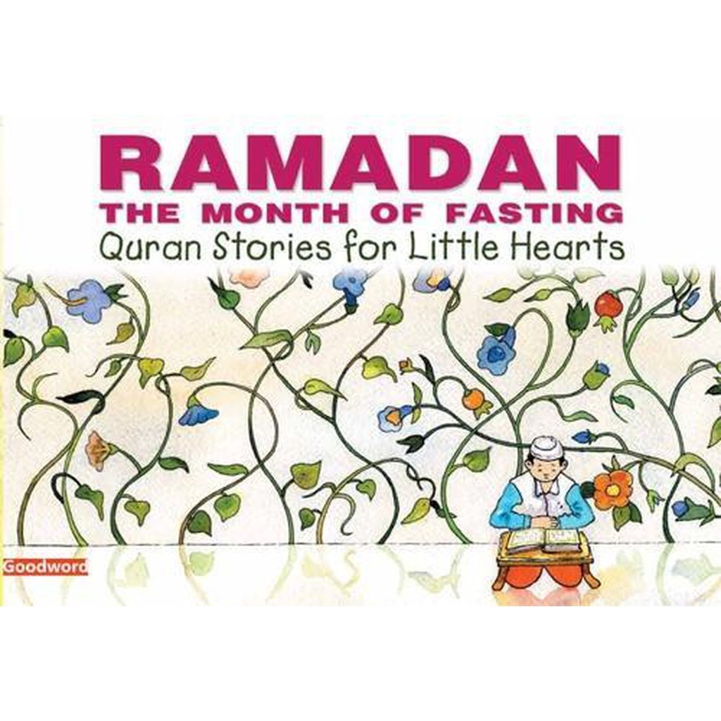 Ramadan The Month of Fasting-Kids Books-Islamic Goods Direct