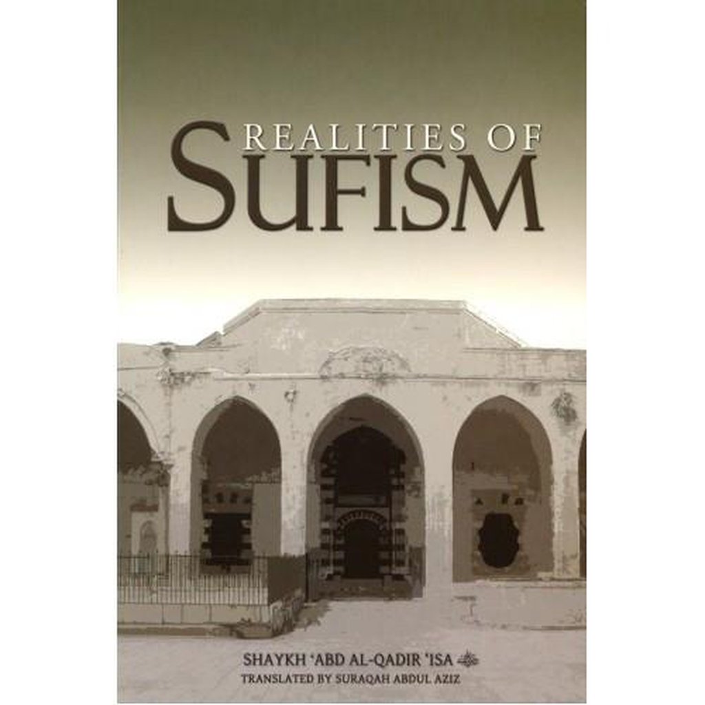 Realities of Sufism-Knowledge-Islamic Goods Direct