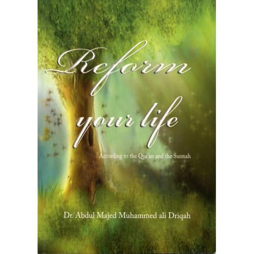 Reform Your Life-Knowledge-Islamic Goods Direct