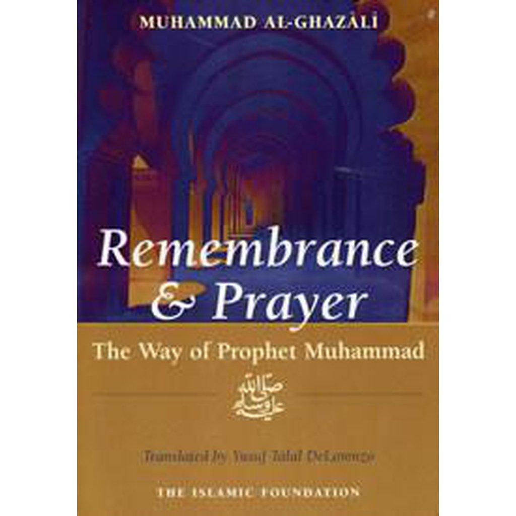 Remembrance And Prayer The Way of Prophet Muhammad-Knowledge-Islamic Goods Direct
