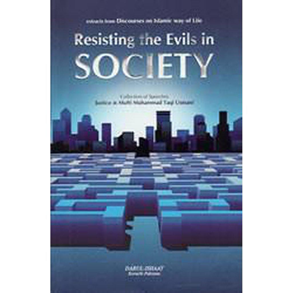 Resisting The Evils In Society-Knowledge-Islamic Goods Direct