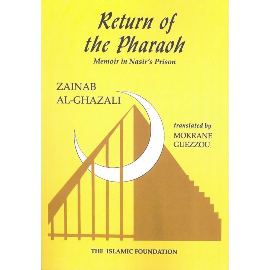 Return of the Pharaoh: Memoirs in Nasir’s Prison-Knowledge-Islamic Goods Direct