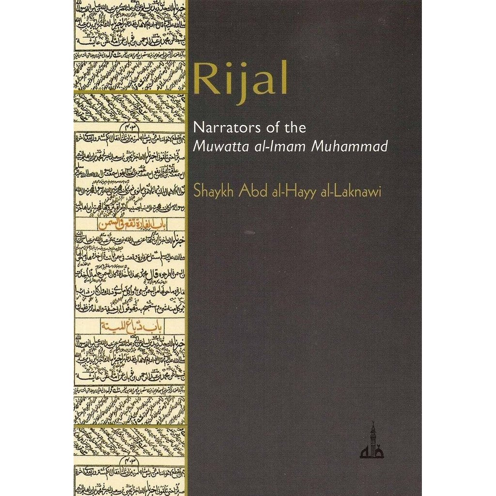 Rijal (Narrators of the Muwatt-Knowledge-Islamic Goods Direct
