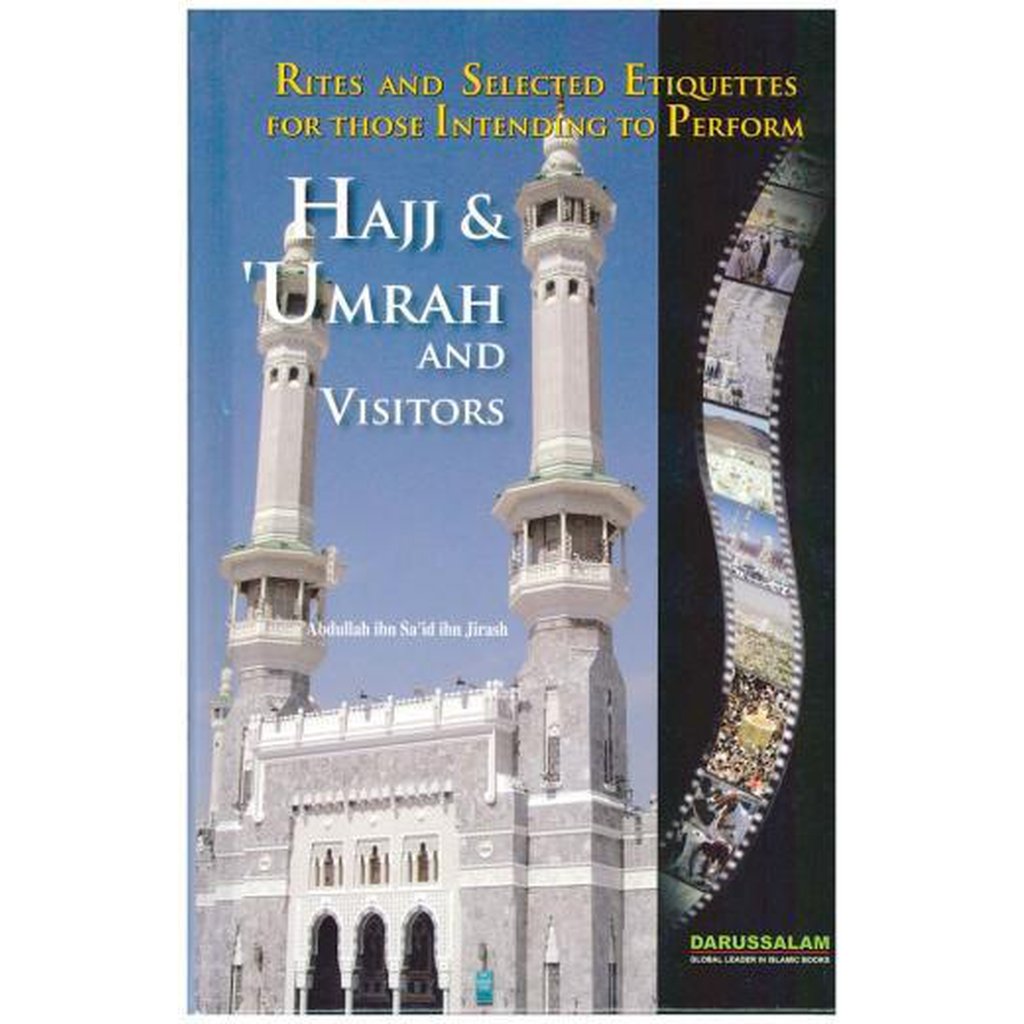Rites &amp; Selected Etiquettes for those Intending to perform Hajj, Umrah by Abdullah ibn Said ibn Jirash-Knowledge-Islamic Goods Direct