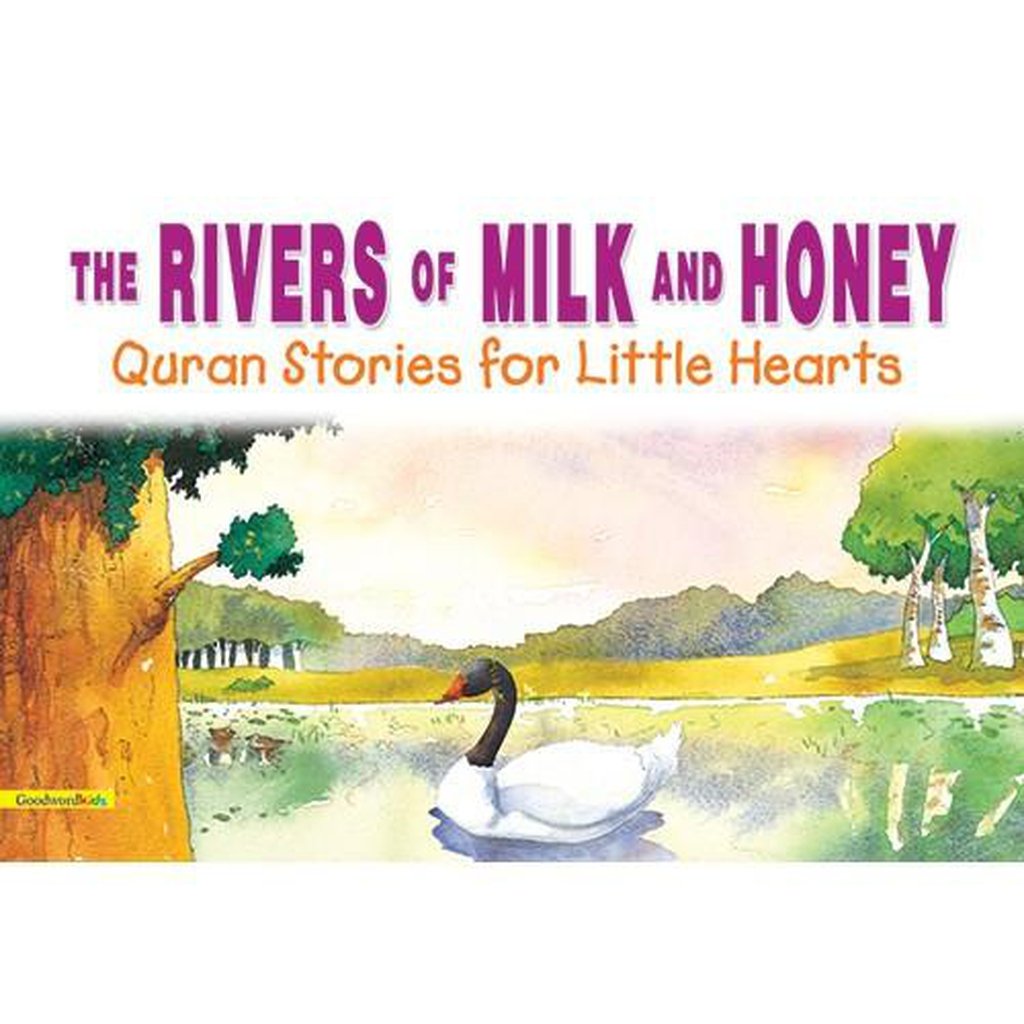 Rivers of Milk and Honey (PB)-Kids Books-Islamic Goods Direct