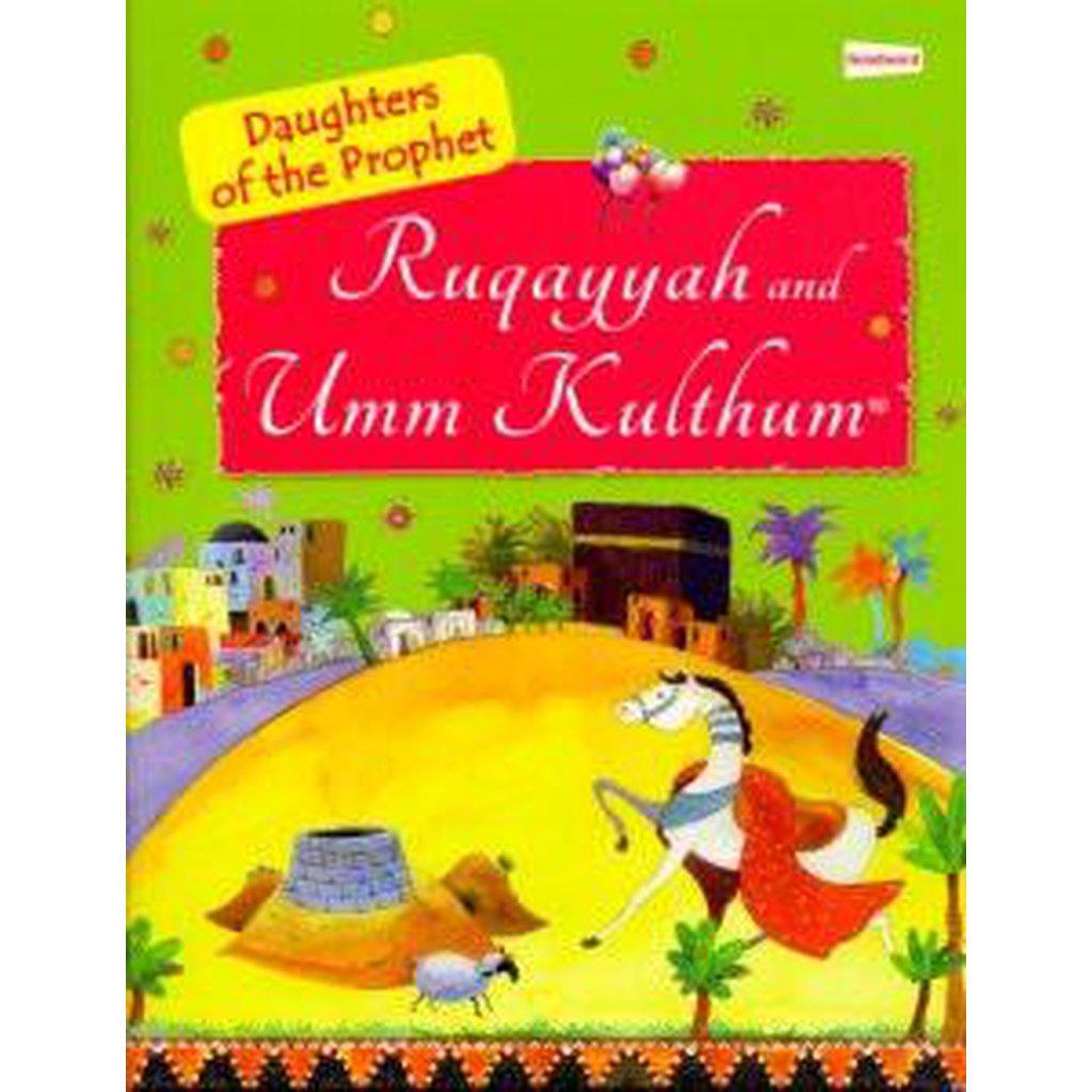 Ruqayyah and Umm Kulthum [Daughter of the Prophet]-Kids Books-Islamic Goods Direct