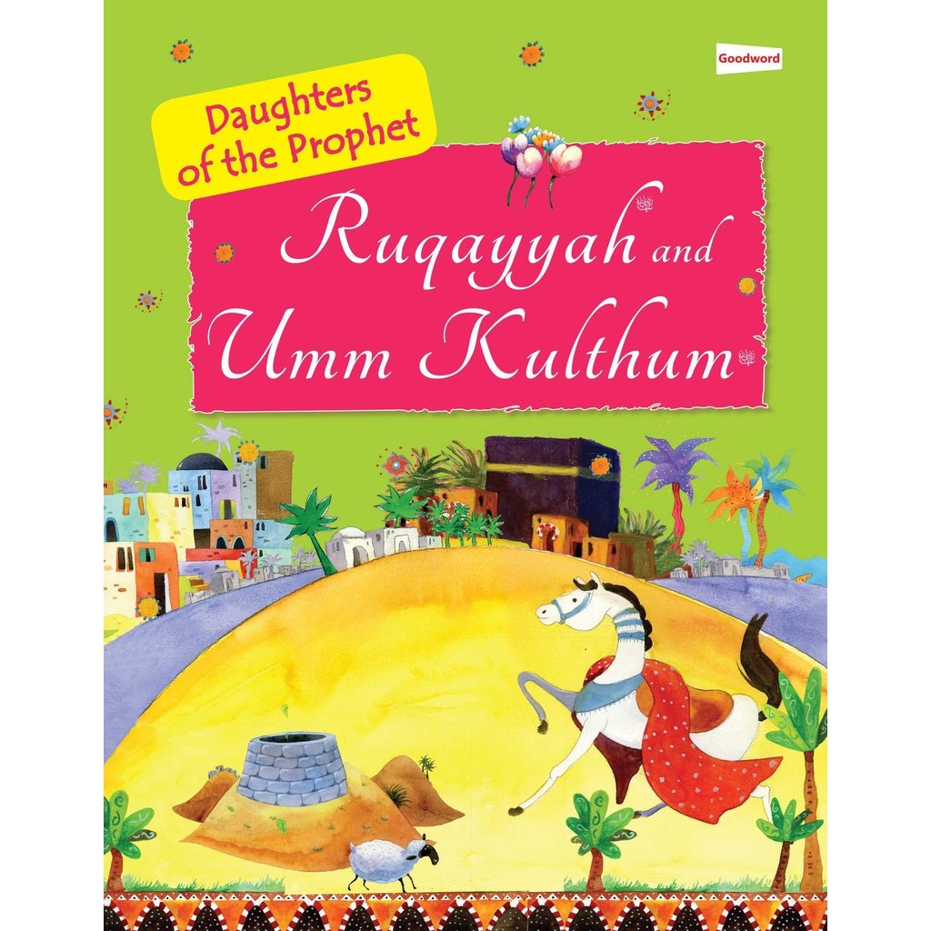 Ruquayyah and Umm Kulthum: The Daughters of the Prophet Muhammad-Kids Books-Islamic Goods Direct