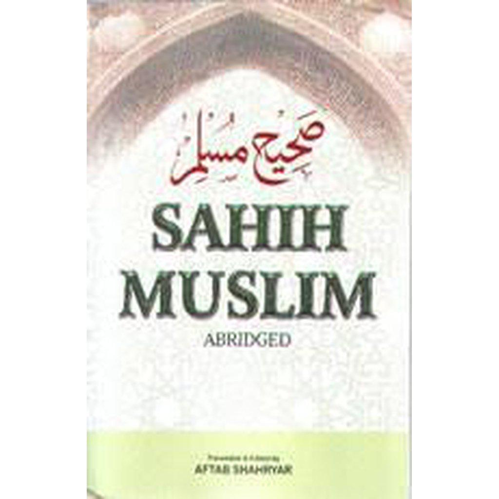 Sahih Muslim Abridged-Knowledge-Islamic Goods Direct