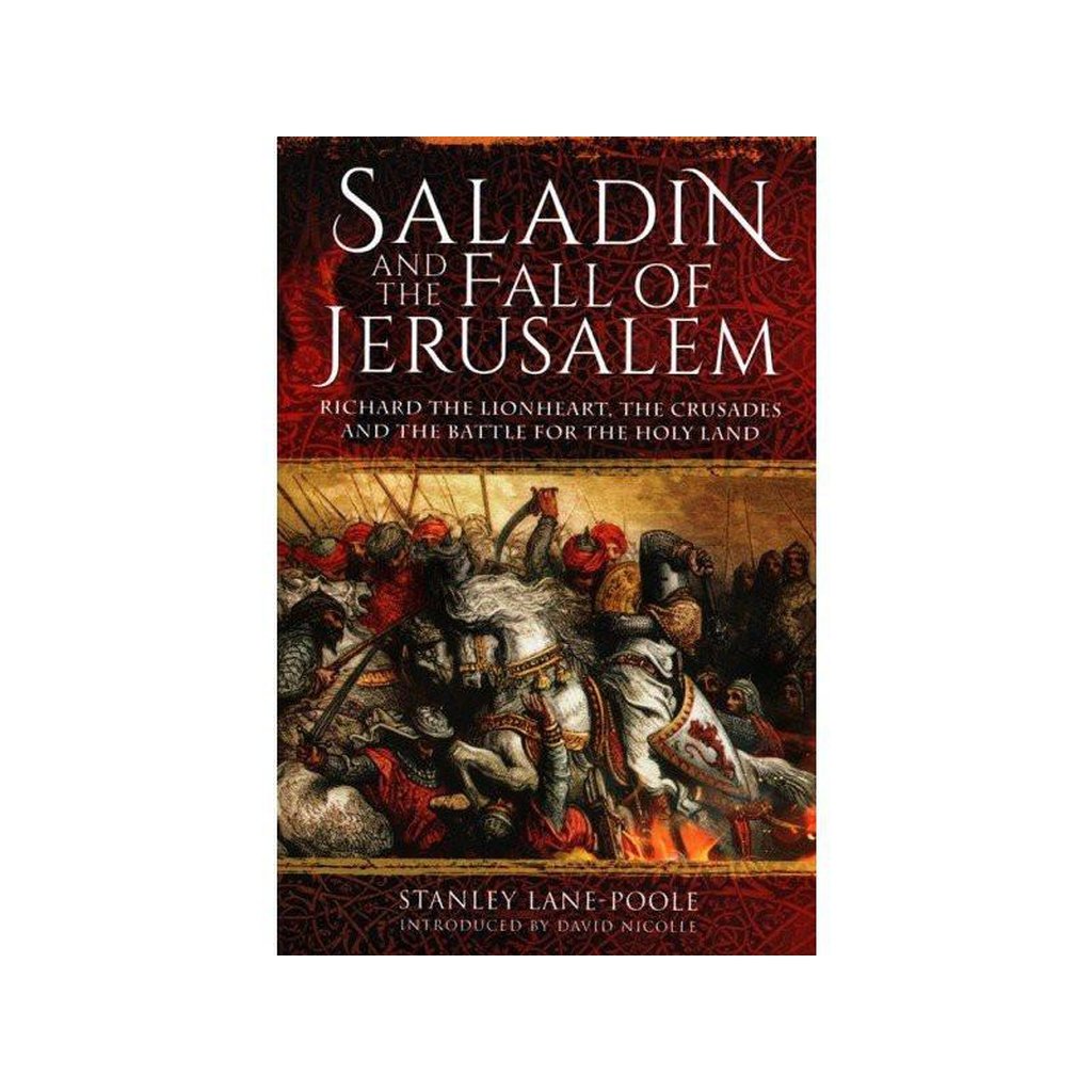 Saladin and the Fall of Jerusalem-Knowledge-Islamic Goods Direct