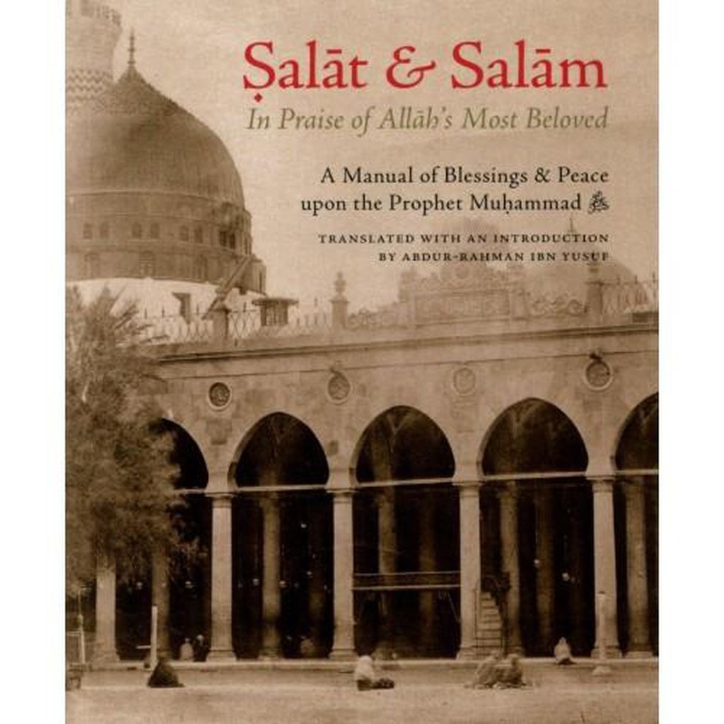 Salat &amp; Salam in Praise of Allah&#39;s Most Beloved-Knowledge-Islamic Goods Direct