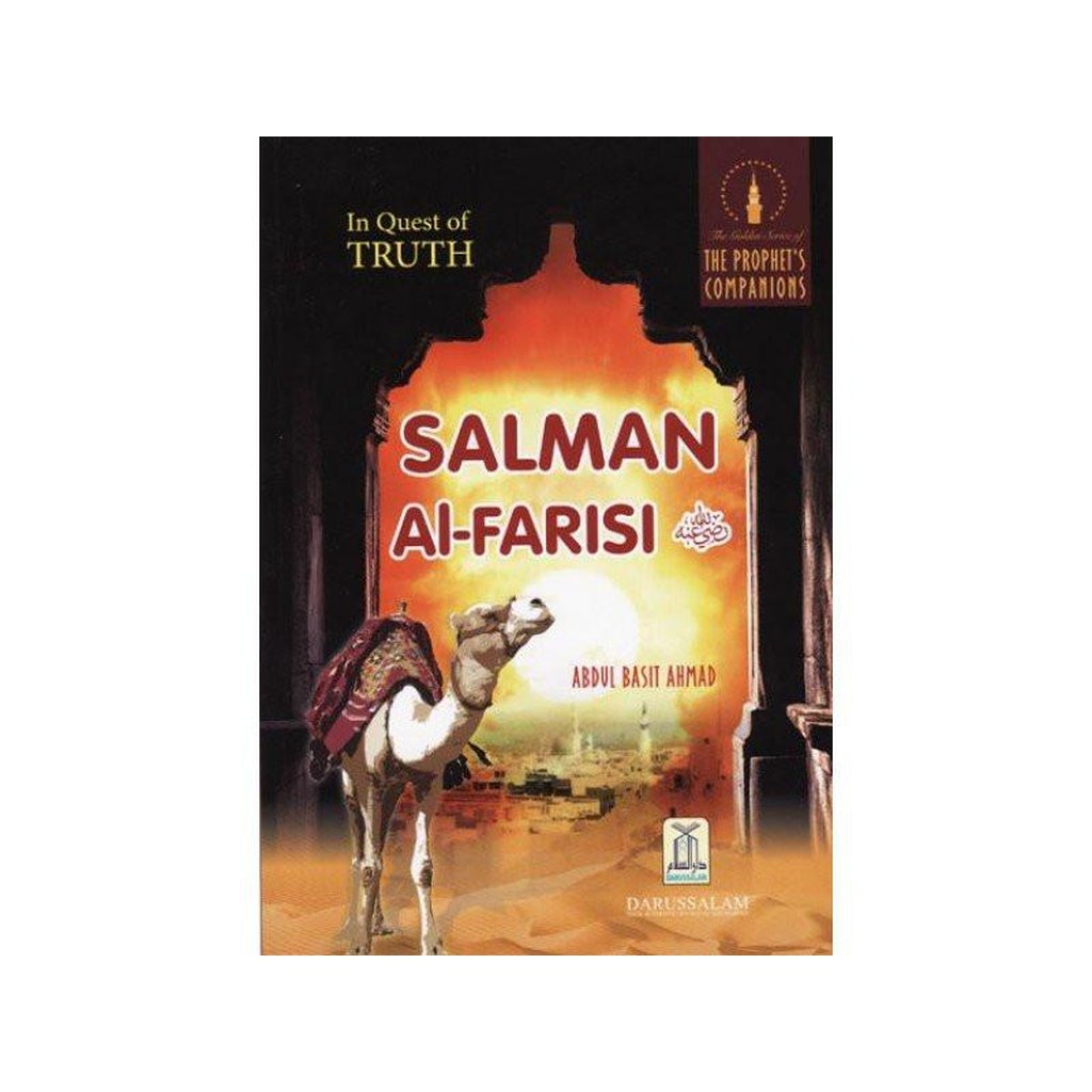 Salman Al Farisi : The Prophet&#39;s صلی الله علیه آله وسلم Companions-Kids Books-Islamic Goods Direct