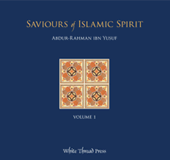 Saviours of Islamic Spirit (10 Audio CD Lectures)