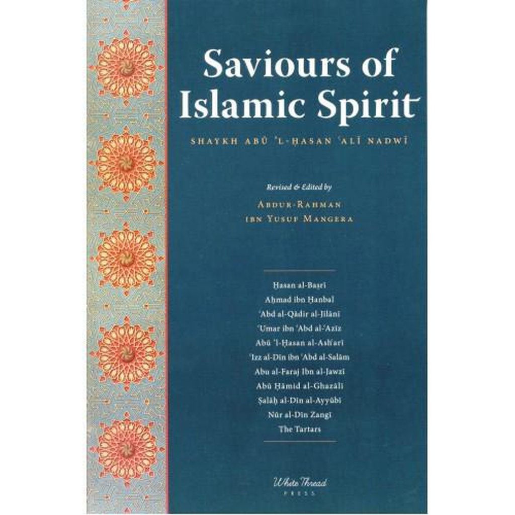 Saviours of Islamic Spirit-Knowledge-Islamic Goods Direct