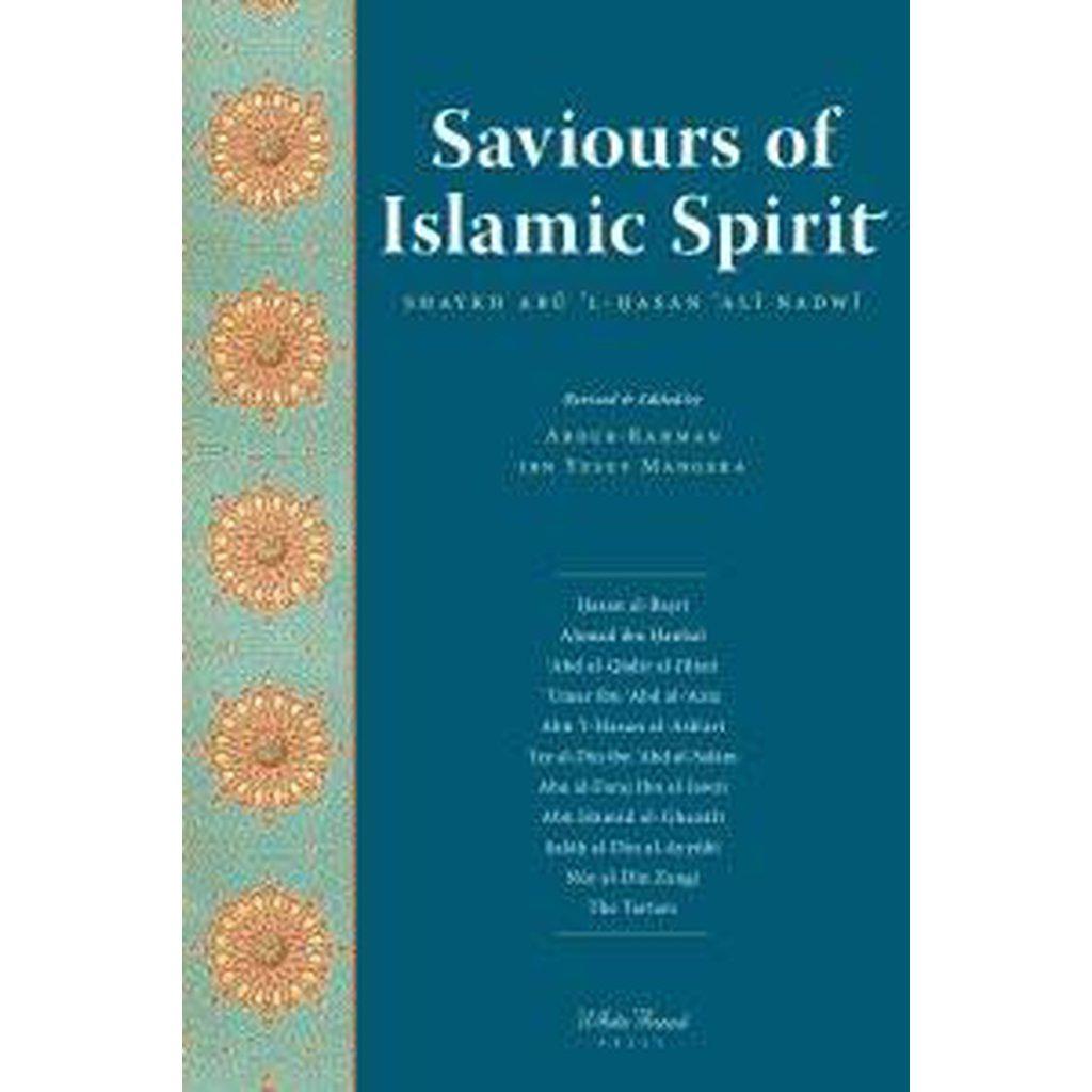 Saviours of Islamic Spirit [New Edition]-Knowledge-Islamic Goods Direct
