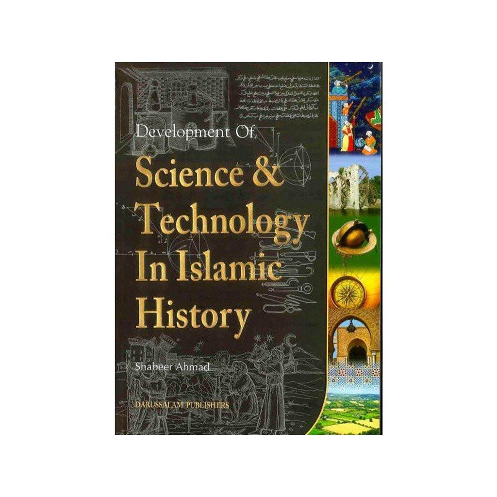 Science and Technology in Islamic History-Knowledge-Islamic Goods Direct