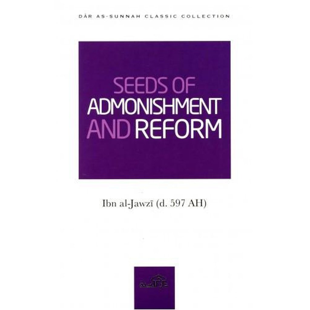 Seeds Of Admonishment And Reform-Knowledge-Islamic Goods Direct