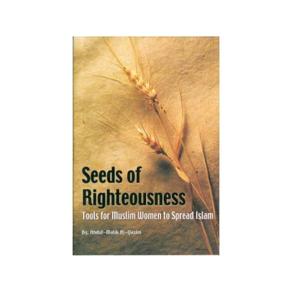 Seeds Of Righteousness-Knowledge-Islamic Goods Direct