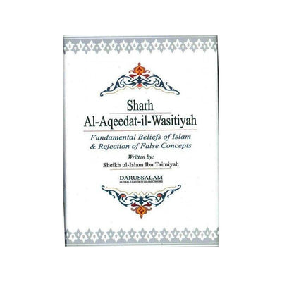 Sharh Al Aqeedat il Wasitiyah-Knowledge-Islamic Goods Direct
