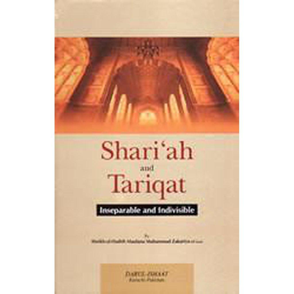 Shari&#39;ah and Tariqah - Inseperable and Indivisible-Knowledge-Islamic Goods Direct