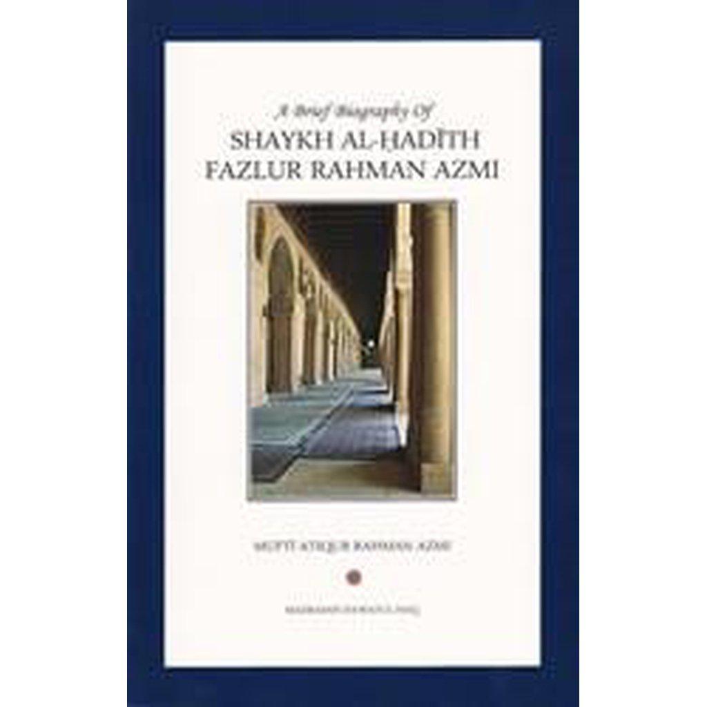 Shaykh al-Hadith Fazlur Rahman Azmi-Knowledge-Islamic Goods Direct