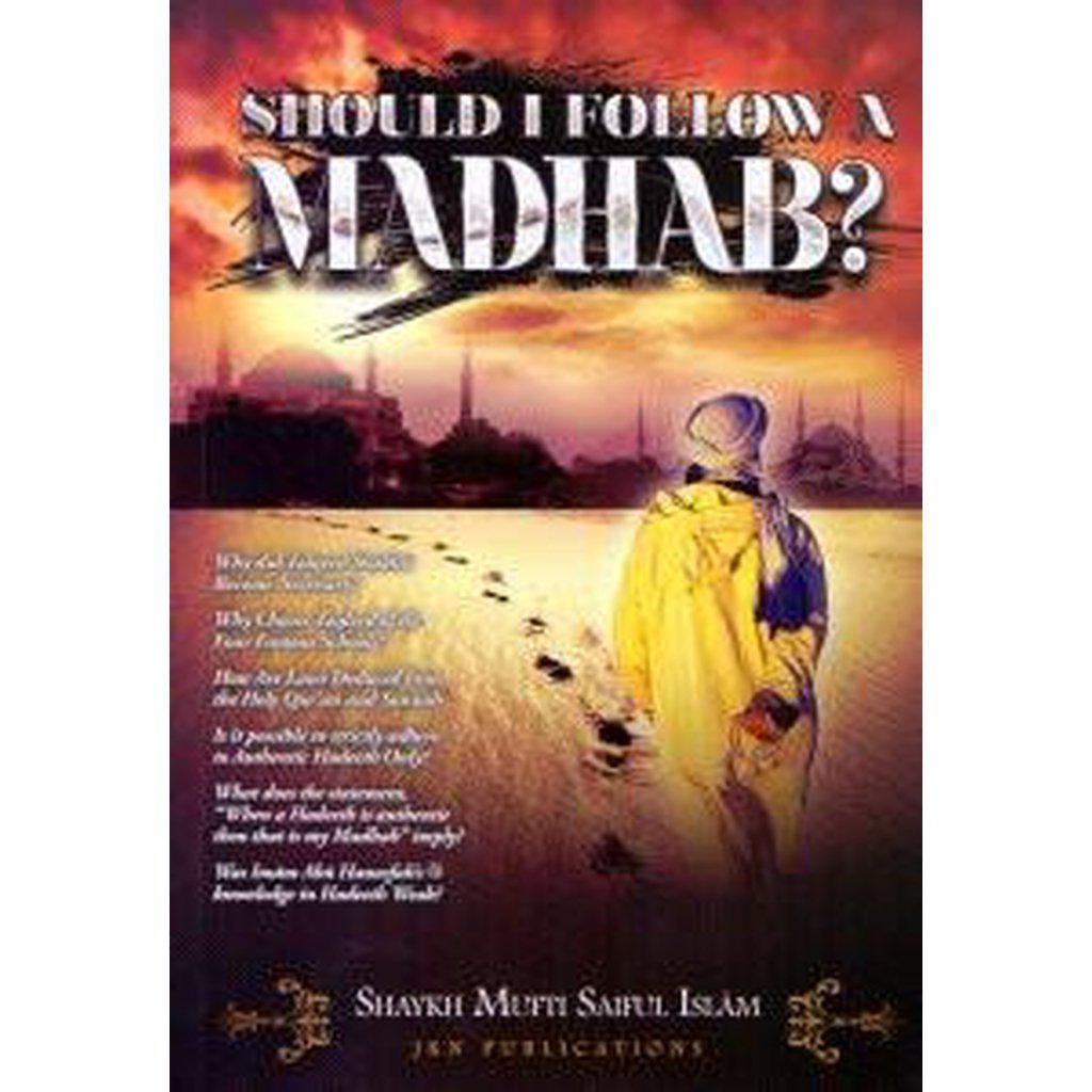 Should I Follow A Madhab-Knowledge-Islamic Goods Direct