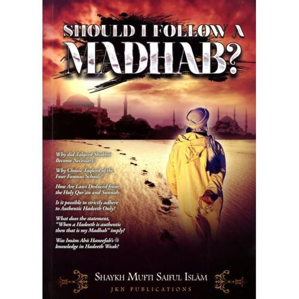 Should I Follow A Madhab?-Knowledge-Islamic Goods Direct