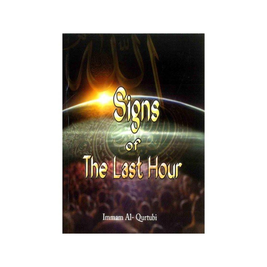Signs of The Last Hour-Knowledge-Islamic Goods Direct