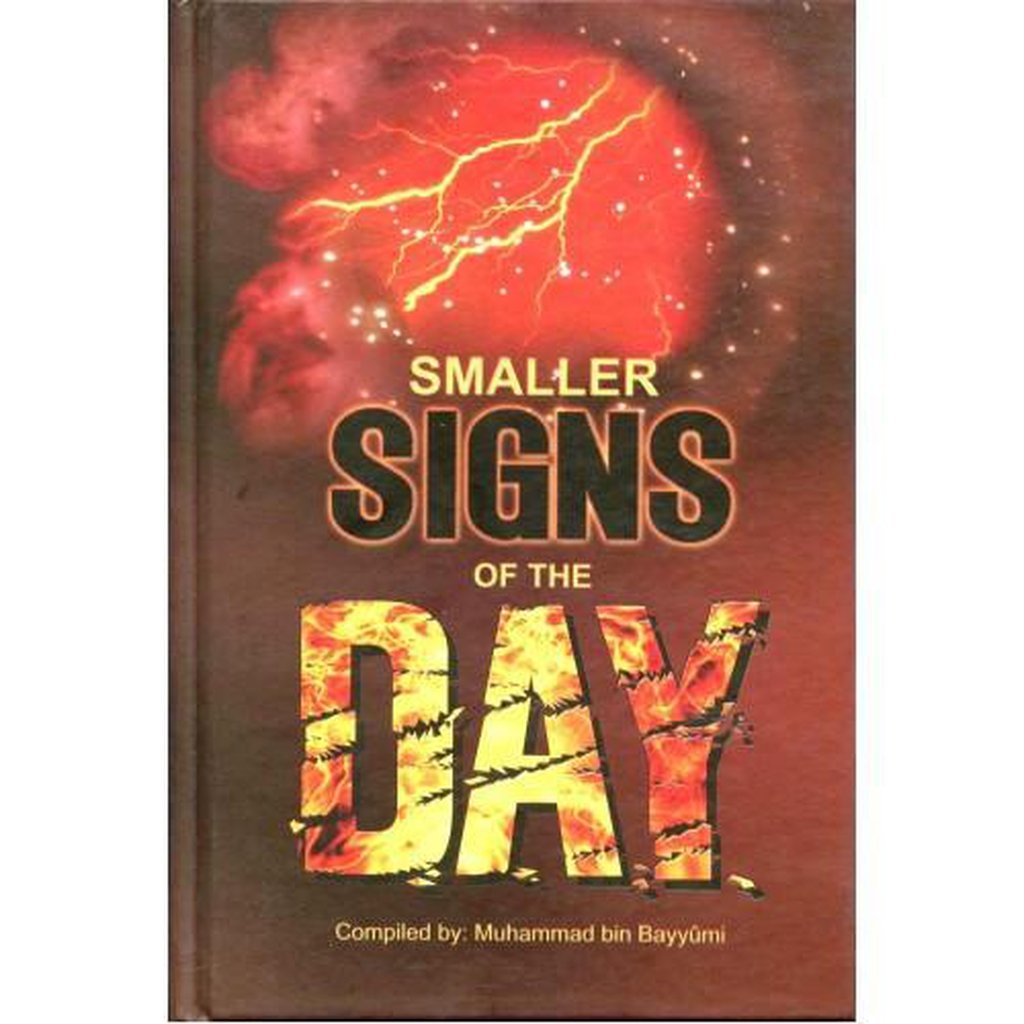 Smaller Signs of the Day-Knowledge-Islamic Goods Direct