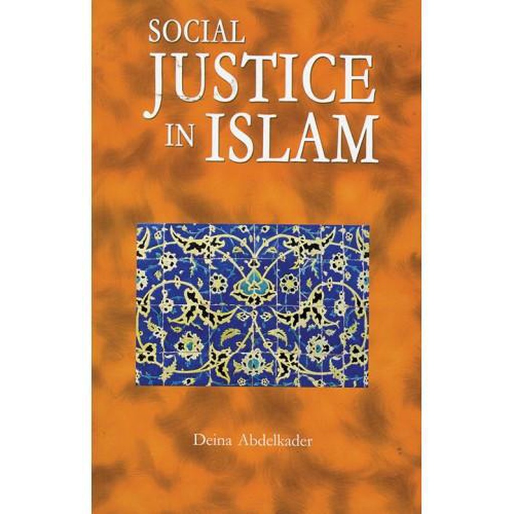 Social Justice in Islam - Deina Abdelkader-Kids Books-Islamic Goods Direct