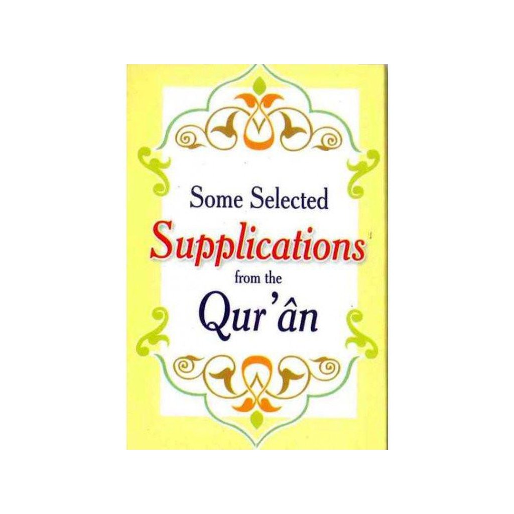 Some Selected Supplication from Quran-Knowledge-Islamic Goods Direct