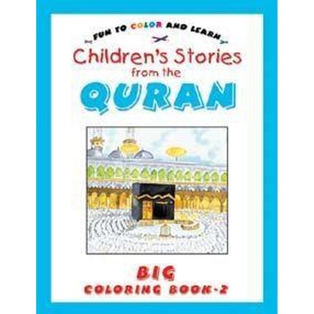 Stories from the Quran Big Colouring Book Part 2 (Goodword)-Kids Books-Islamic Goods Direct