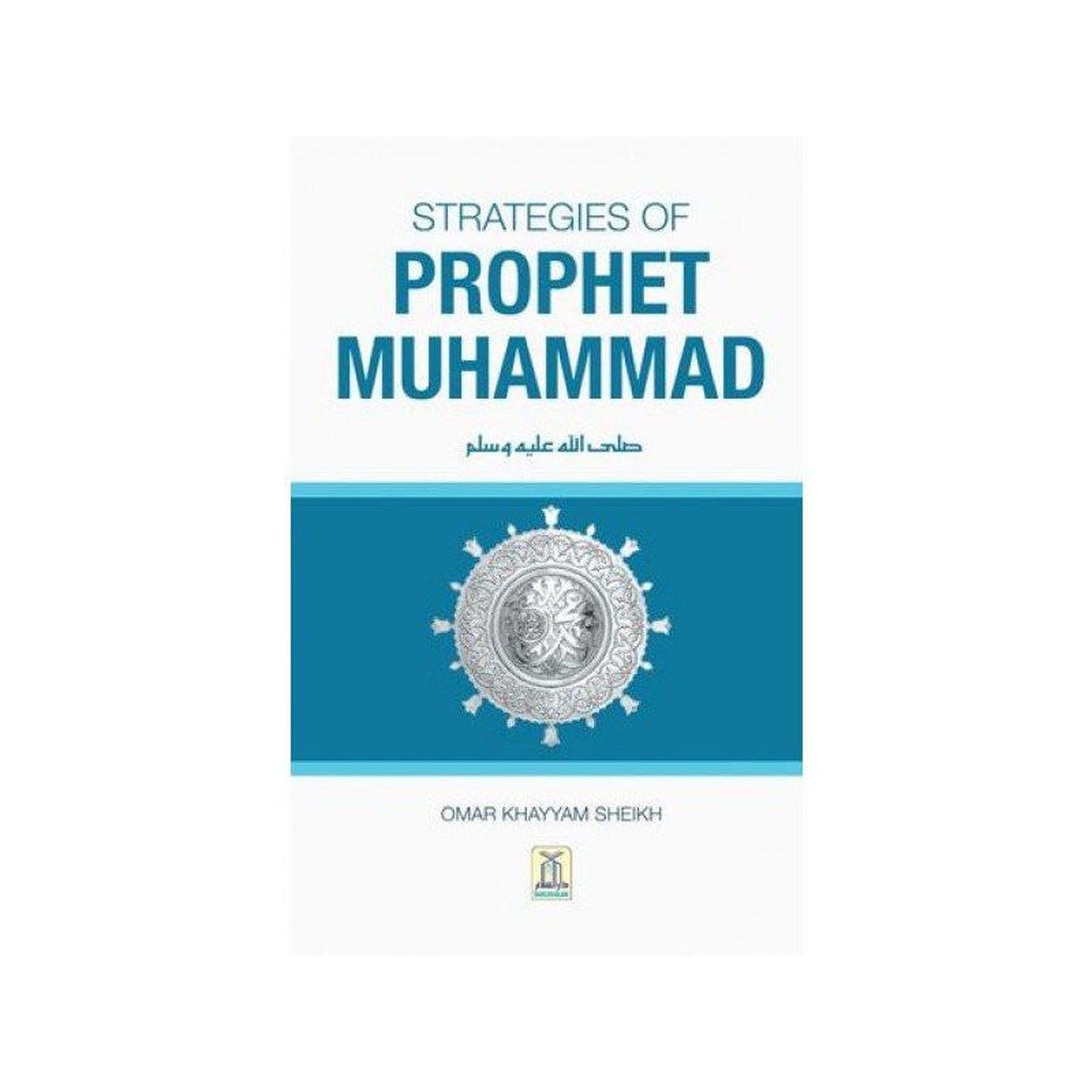 Strategies of Prophet Muhammad-Knowledge-Islamic Goods Direct