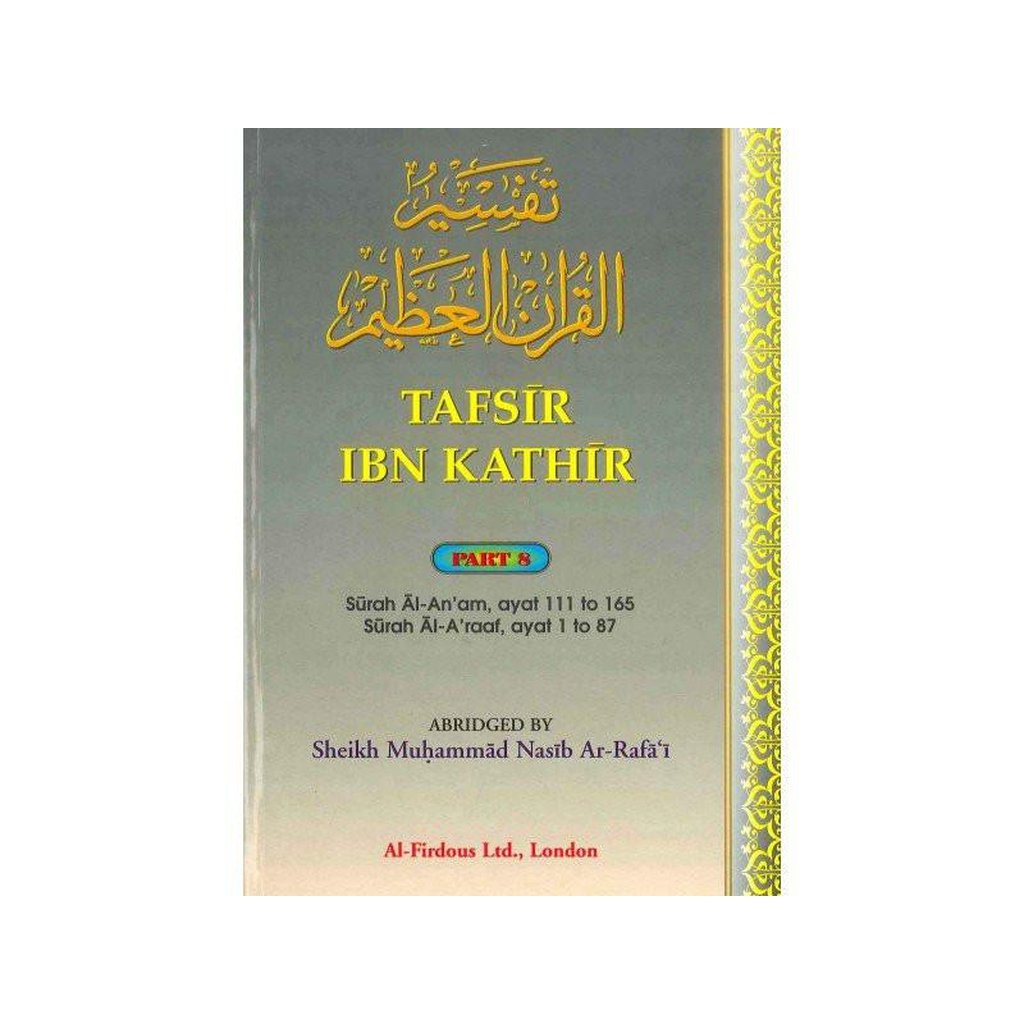 Tafsir Ibn Kathir Part-8 By Al-Firdous Ltd-Knowledge-Islamic Goods Direct