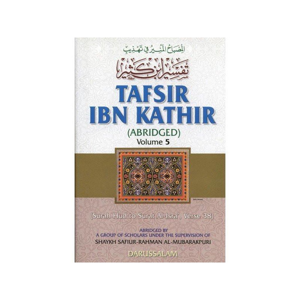 Tafsir Ibn Kathir : Volume 5-Knowledge-Islamic Goods Direct