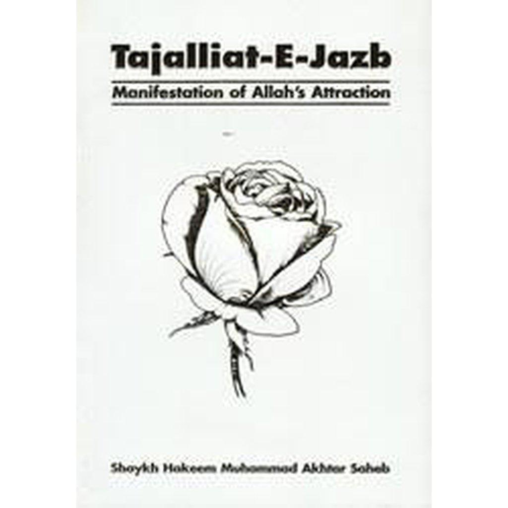 Tajalliat-e-Jazb-Knowledge-Islamic Goods Direct