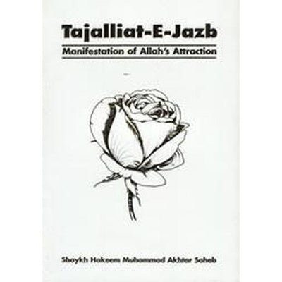 Tajalliat-e-Jazb-Knowledge-Islamic Goods Direct