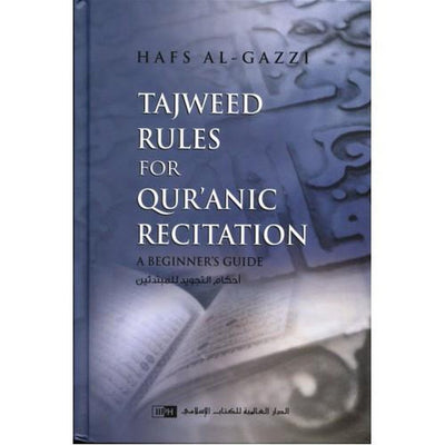 Tajweed Rules for Qur'anic Recitation: A Beginner's Guide-Knowledge-Islamic Goods Direct