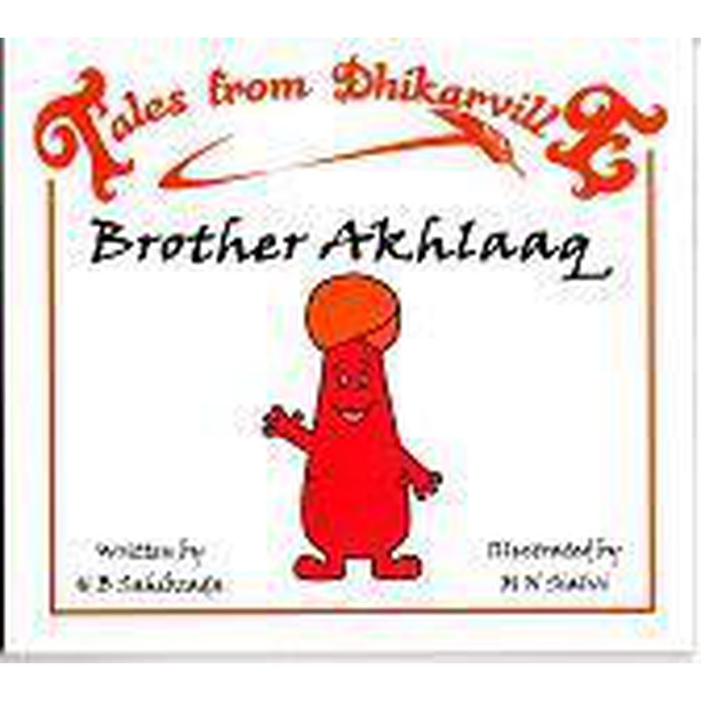 Tales from Dhikarville: Brother Akhlaaq-Kids Books-Islamic Goods Direct