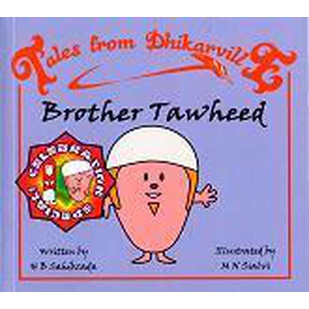 Tales from Dhikarville: Brother Tawheed-Kids Books-Islamic Goods Direct