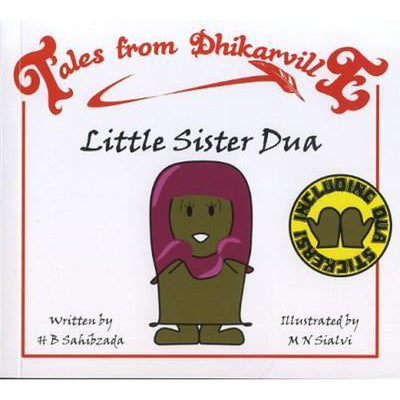Tales from Dhikarville: Little Sister Dua-Kids Books-Islamic Goods Direct