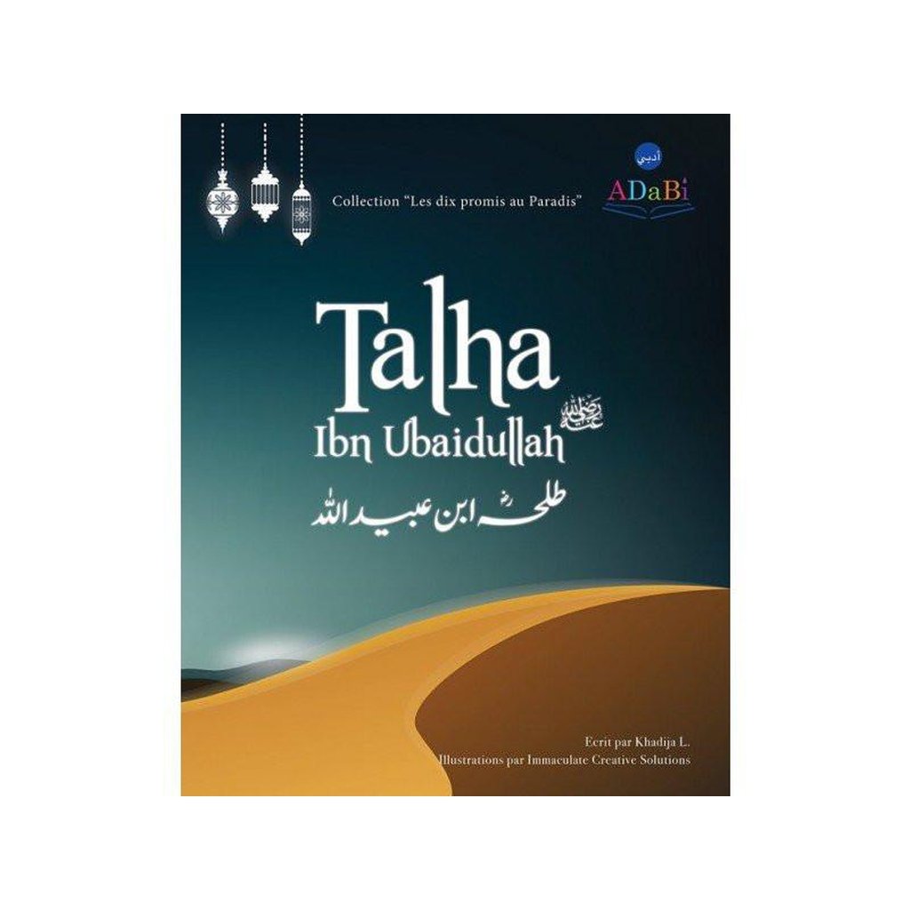 Talha Ibn Ubaidullah &quot;The Ten Promised Paradise&quot;-Kids Books-Islamic Goods Direct