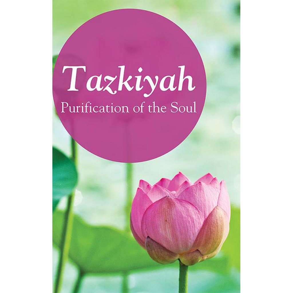 Tazkiya: The Purification of Soul-Kids Books-Islamic Goods Direct