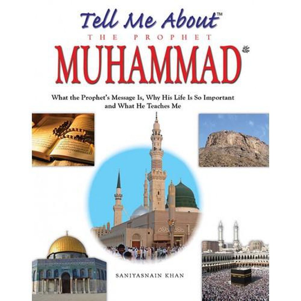 Tell Me About the Prophet Muhammad (PB)-Kids Books-Islamic Goods Direct