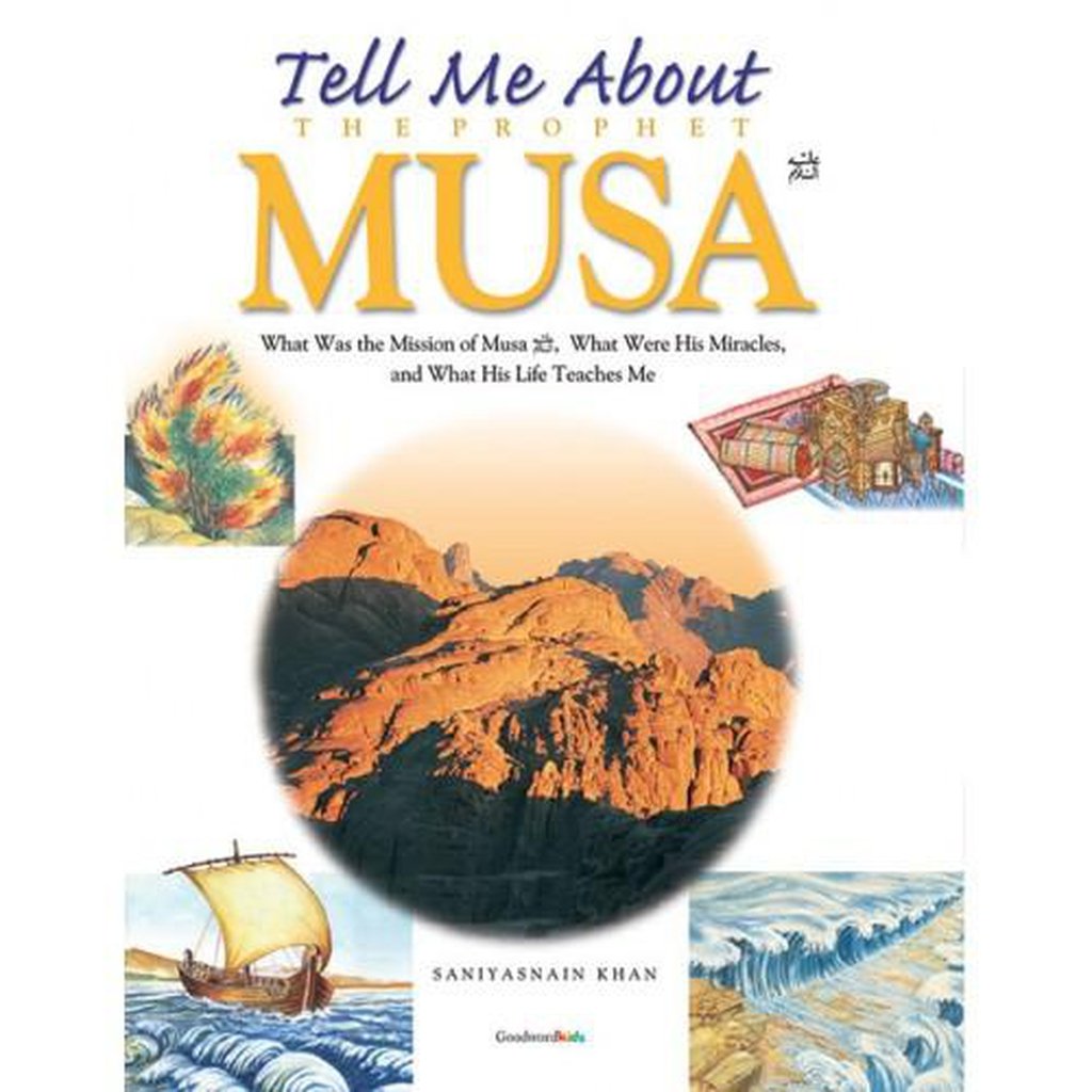 Tell Me About the Prophet Musa (PB)-Kids Books-Islamic Goods Direct