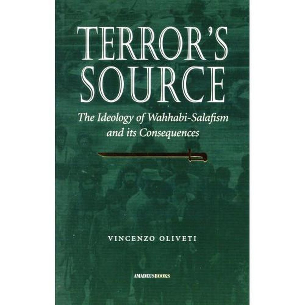 Terror&#39;s source. The ideology of wahabi-Knowledge-Islamic Goods Direct