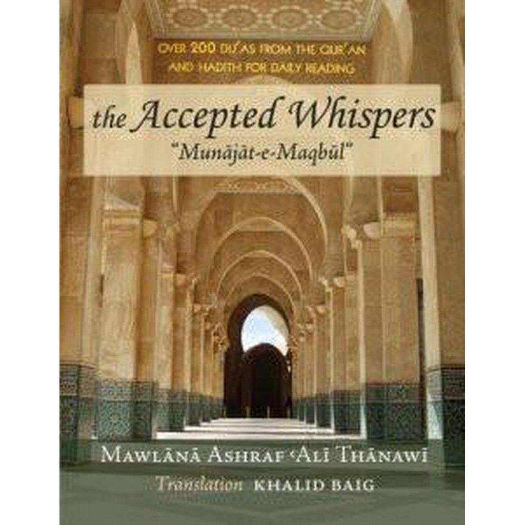 The Accepted Whispers [Pocket Size Edition]-Knowledge-Islamic Goods Direct